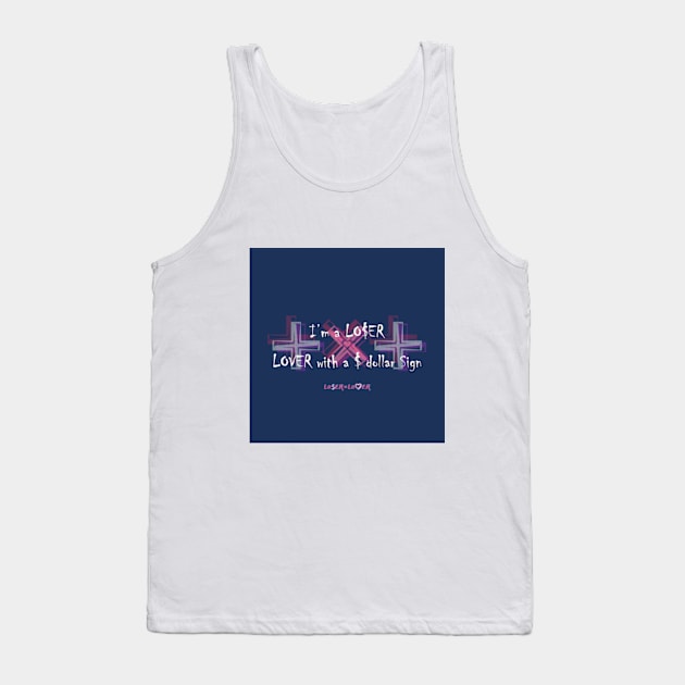 TXT LOVER with a $ Sign - Lyrics Tank Top by bixxbite